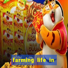 farming life in another world dublado